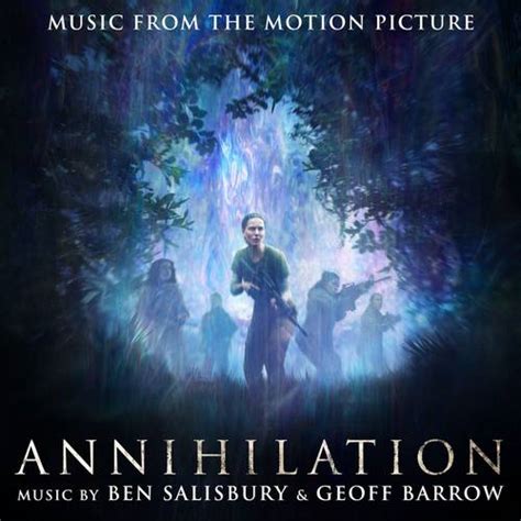 annihilation movie soundtrack.